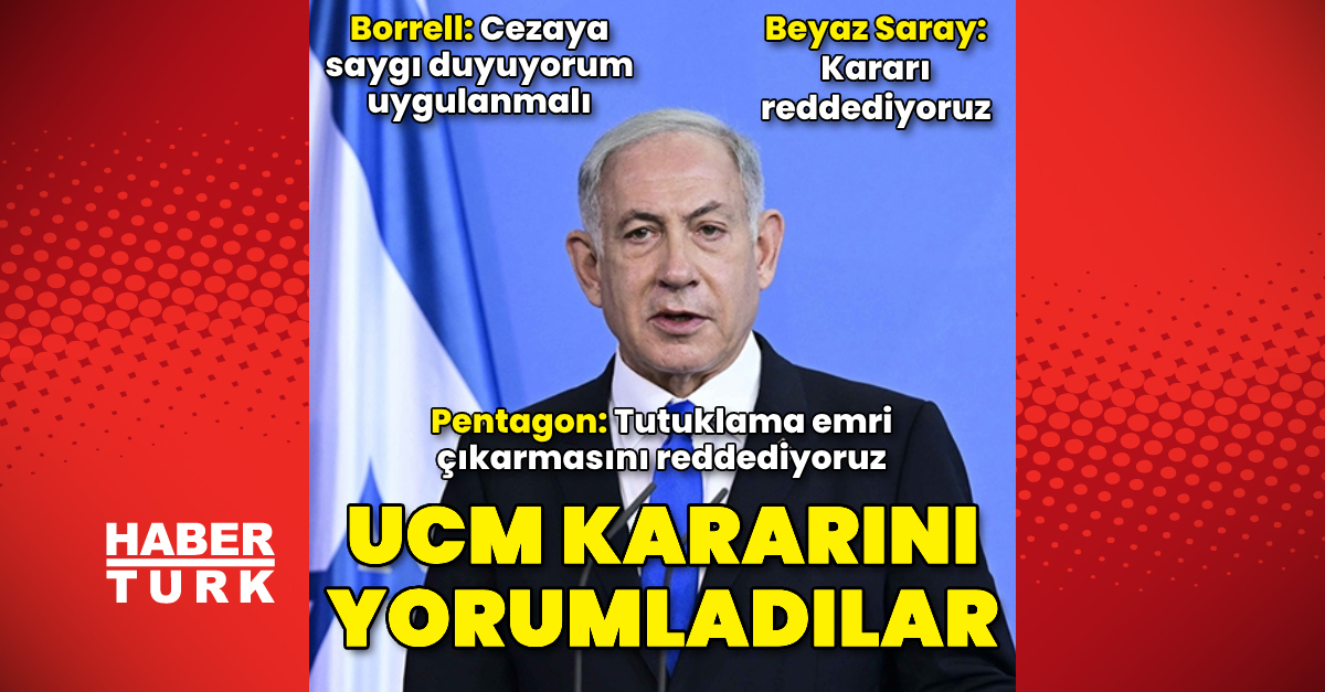 UCM kararını yorumladılar! Beyaz Saray, Pentagon ve Borrell’den açıklamalar